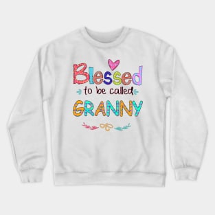 Blessed To Be Called Granny Crewneck Sweatshirt